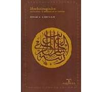 Mundos Imaginales: Ibn Al-arabi Y La Diversidad De Las Creencias