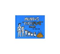 Mundos paralelos - el primero