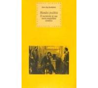 Mundos Posibles: El Nacimiento De Una Nueva Mentalidad Cientifica