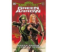 Mundos sin Liga de la Justicia: Green Arrow