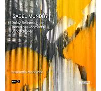 Mundry: Dufay-Bearbeitungen, Traces Des Moments / Ensemble Recherche