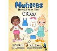 Muñecas Recortables de Papel - Niñas - 150 Piezas y 16 Muñecas - Coloridas y para Colorear: Libros Interactivos para Niños de 5 a 11 años - Recortar, Vestir y Colorear
