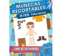 Muñecas Recortables de Papel para Vestir: Muñecos de Papel Recortables Niños: 5 Muñecos de Papel +80 Ropa y Accesorios: Libro de Actividades - Recortes para Niños: Edición Niños