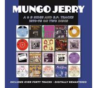 Mungo Jerry - A & B Sides And E.P. Tracks 1970 75