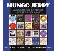 Mungo Jerry - A & B Sides And E.P. Tracks 1970 75