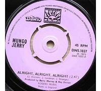 MUNGO JERRY - MUNGO JERRY - ALRIGHT ALRIGHT ALRIGHT - 7" VINYL / 45