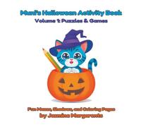 Muni’s Halloween Activity Book: A Magical Seek-and-Find and Coloring Game Book for Kids: Volume 1: Fun Mazes, Spot the Differences, Connect the Dots, Match the Shadows, and Pixel Art Drawing Puzzles
