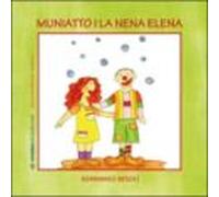 Muniatto I La Nena Elena