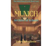 Munich - Archive of Echoes: 4 (Inheritance Cycle)