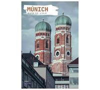 Múnich Guía de Viaje: Explora los lugares de interés, los museos, la gastronomía, el Oktoberfest y las excursiones