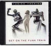 Munich Machine - Get on The Funk Train [Import]