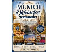 MUNICH OKTOBERFEST TRAVEL GUIDE 2026-2027