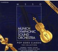 Munich Symphonic Sound Orchestra - Pop Goes Classic-The Collection [Import]