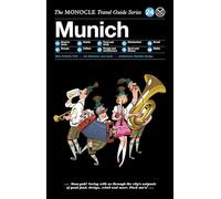 Munich (The Monocle Travel Guide Series) [Idioma Inglés]: The Monocle Travel Guide Series 24