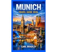 MUNICH TRAVEL GUIDE 2026