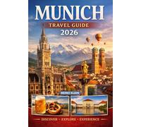 Munich Travel Guide 2026: Beer Halls, Bavarian Culture, Castles & Alpine Day Trips. A Smarter Munich Travel Guide for 2026