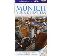 Munich y sur de Baviera (Guías Visuales)