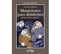 Municiones Para Disidentes: Realidad-verdad-politica