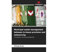 Municipal waste management between in-house provision and outsourcing