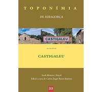 Municipi de Castigaleu. Toponímia de la Ribagorça: 33