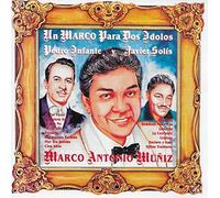 Muniz, Marco Antonio - Un Marco Para Dos Idolos Pedro Infante Y J. Solis