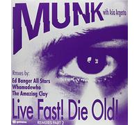Munk Feat.Asia Argento - Live Fast! Die Old! Part 2 [Vinilo]