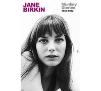 MUNKEY DIARIES: by Jane Birkin