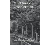 Muntaner 282. Caso Cerrado