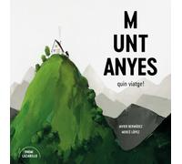 Muntanyes: Quin viatge! (Cosecha Propia)