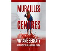Murailles de cendres: Roman policier. Une enquête du capitaine Thomas Sturm Tome 6
