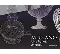 Murano una historia de cristal (Venezia in piccolo)