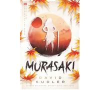 Murasaki: A Kunoichi Tale (Seasons of the Sword)