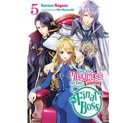 Murasaki, Mai - I'm the Villainess, So I'm Taming the Final Boss, Vol. 5 (light novel): Volume 5 (VILLAINESS TAMING THE FINAL BOSS NOVEL SC)