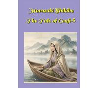 Murasaki Shikibu The Tale of Genji 5