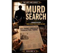 MURD SEARCH - CHAOS BY DESIGN: A Murder Mystery Word Search Puzzle Book You Solve (The Lucy Jane Mysteries™) (The Lucy Jane Case Files™)