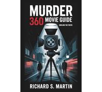 Murder 360 Movie Guide: Circling the Truth