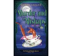 Murder and Mishaps (The Witches of Whittaker Mysteries)