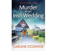 Murder at an Irish Wedding: An unputdownable cosy village mystery: 2 (An Irish Village Mystery, 2)