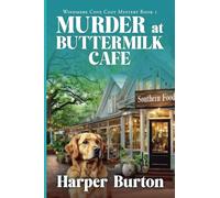 Murder at Buttermilk Cafe: 1 (Windmere Cove Cozy Mystery)