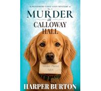 Murder at Calloway Hall: 3 (Windmere Cove Cozy Mystery)