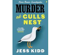 Murder at Gulls Nest: Nora Breen Investigates, the charming new historical seaside murder mystery, from much-loved author Jess Kidd