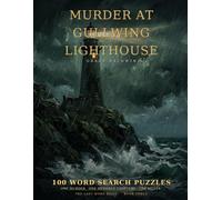 Murder at Gullwing Lighthouse: A Word Search Mystery (The Last Word Files)