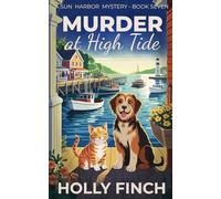 Murder at High Tide: 7 (A Sun Harbor Mystery)