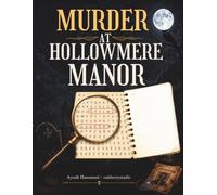 MURDER AT HOLLOWMERE MANOR: A Haunted Halloween crime Mystery Word Search for Adults - Read the Story, Solve the Puzzles, Uncover the Clues, and Catch the Killer