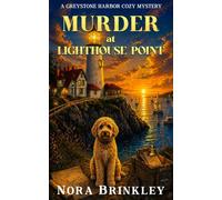 Murder at Lighthouse Point: A Greystone Harbor Cozy Mystery Book 3
