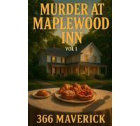 Murder at Maplewood Inn: Vol 1 (The Maplewood Inn Mysteries)