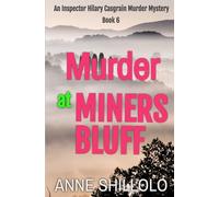 Murder at Miners Bluff: An Inspector Hilary Casgrain Murder Mystery (An Elk Ridge Murder Mystery)