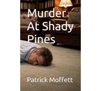 Murder At Shady Pines (The Four Musketeers Series)