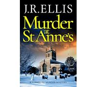 Murder at St Anne's: 7 (A Yorkshire Murder Mystery)