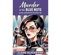 Murder at the Blue Note (Elsie Hargrove Mysteries)